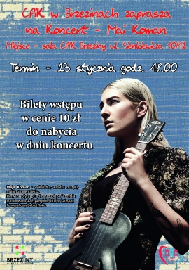 Koncert Mai Koman w CPiK